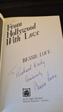 Bessie Love - From Hollywood With Love, Elm Tree Books, 1977, Signed, Inscribed