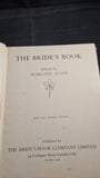 Dorothy Stote - The Bride's Book, Bride's Book Company, 1938