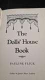Pauline Flick - The Dolls' House, Collins, 1973