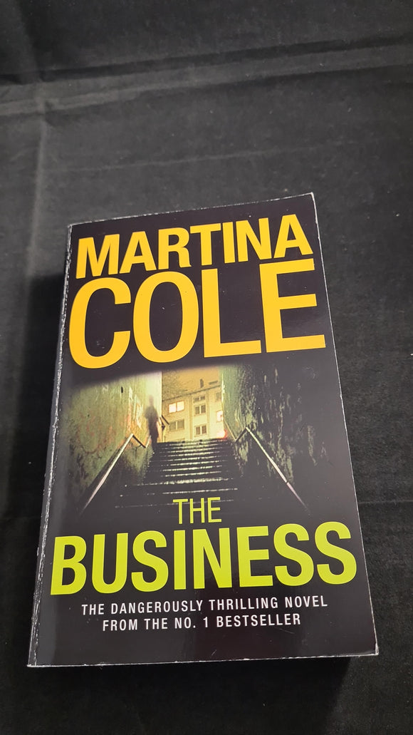 Martina Cole - The Business, Headline, 2012, Paperbacks