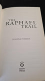 Joanna Pitman - The Raphael Trail, Ebury Press, 2006