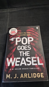 M J Arlidge - Pop Goes The Weasel, Penguin Books, 2014, Paperbacks