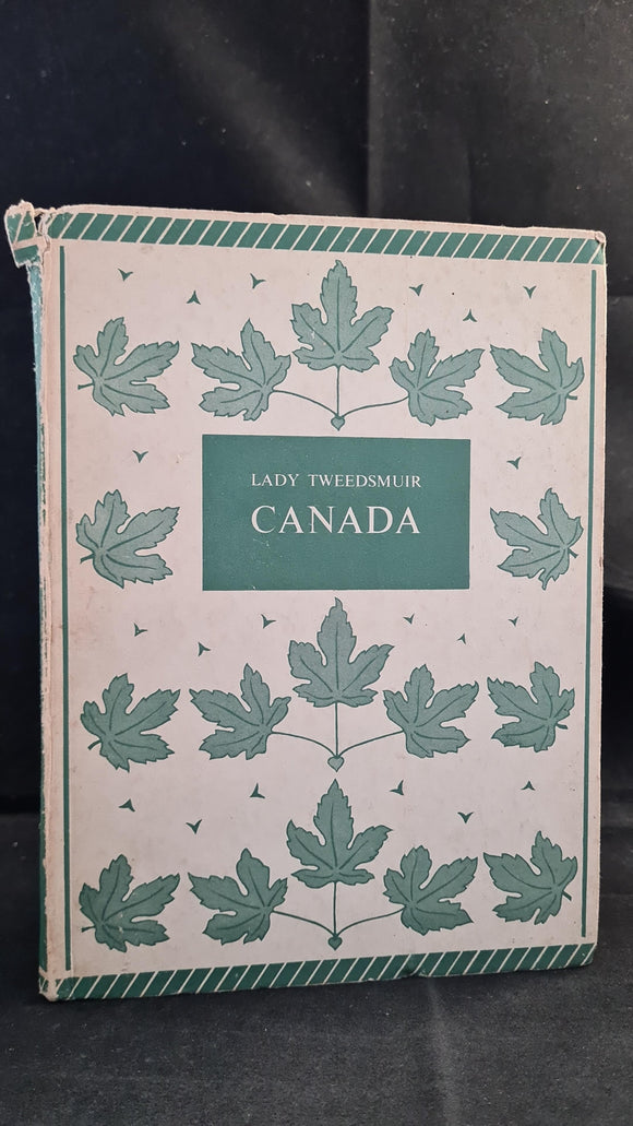 Lady Tweedsmuir - Canada, William Collins, 1941