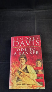 Lindsey Davis - Ode To A Banker, Arrow Books, 2001, Paperbacks