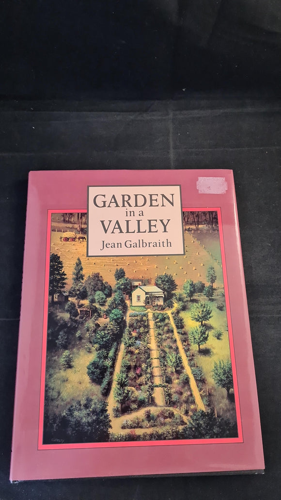 Jean Galbraith - Garden in a Valley, Five Mile Press, 1985