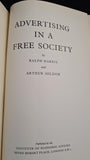 Ralph Harris & Arthur Seldon - Advertising in a Free Society, Institute of Economic Affairs, 1959