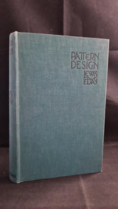 Lewis F Day - Pattern Design, B T Batsford, 1933