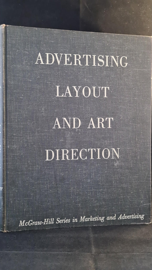 Stephen Baker - Advertising Layout & Art Direction, McGraw-Hill Book, 1959