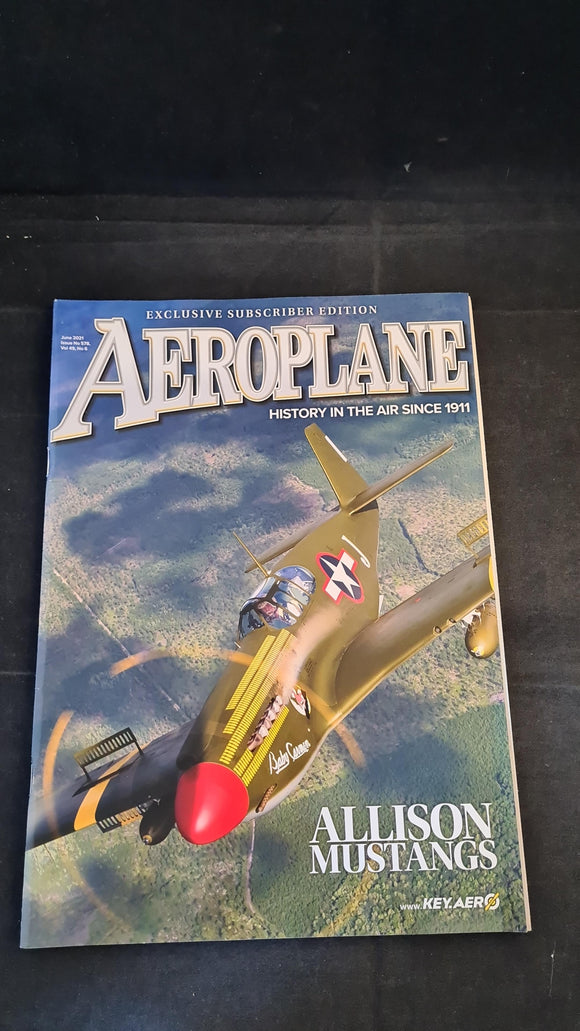 Aeroplane Monthly - History in the Air since 1911, June 2021