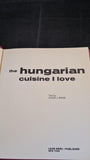 Jules J Bond - The Hungarian Cuisine I Love, Leon Amiel, 1977