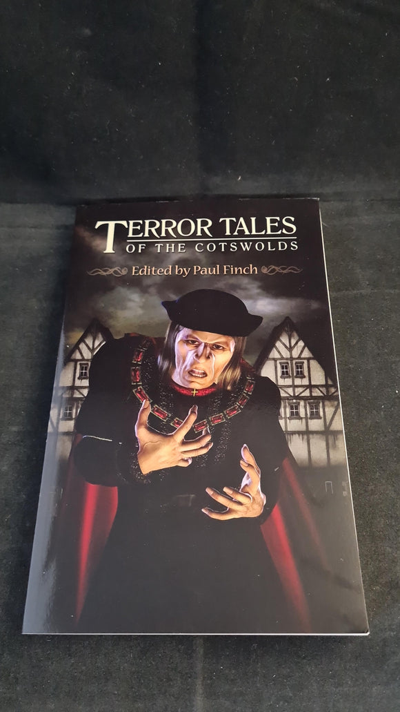 Paul Finch - Terror Tales of the Cotswolds, Gray Friar Press, 2012, First Edition UK