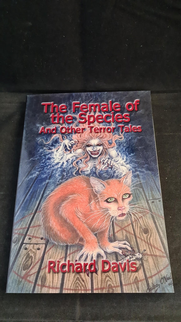 Richard Davis - The Female of the Species, Shadow Publishing, 2012, First Edition