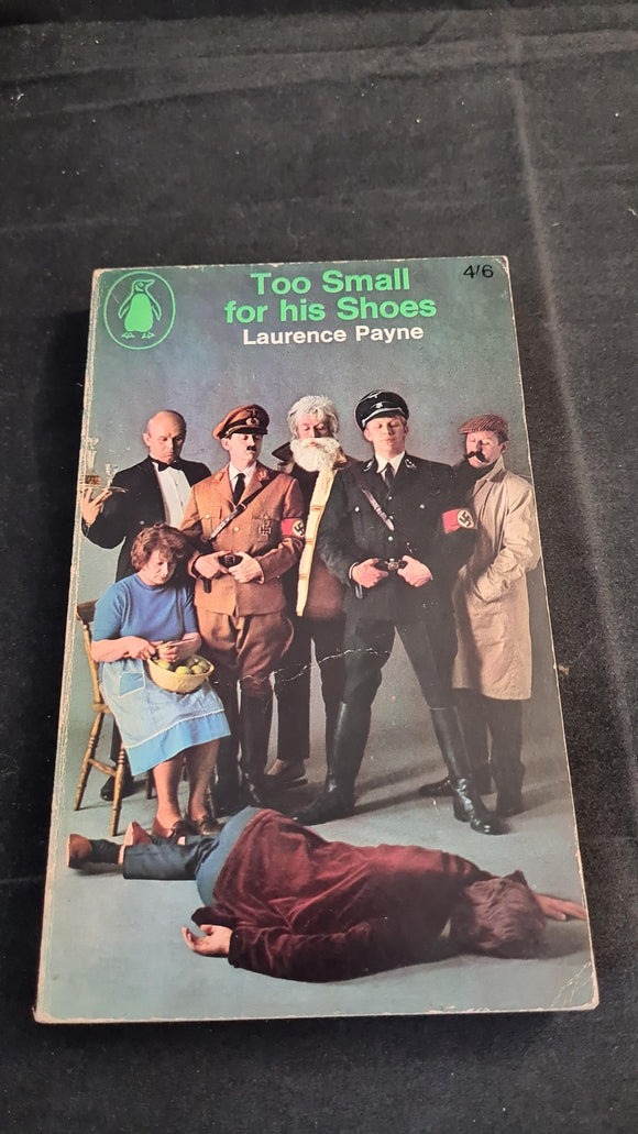 Laurence Payne - Too Small for his Shoes, Penguin Books, 1966, Paperbacks