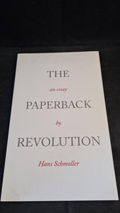 Hans Schmoller - The Paperback Revolution, Penguin Collectors Society, 2016, An Essay