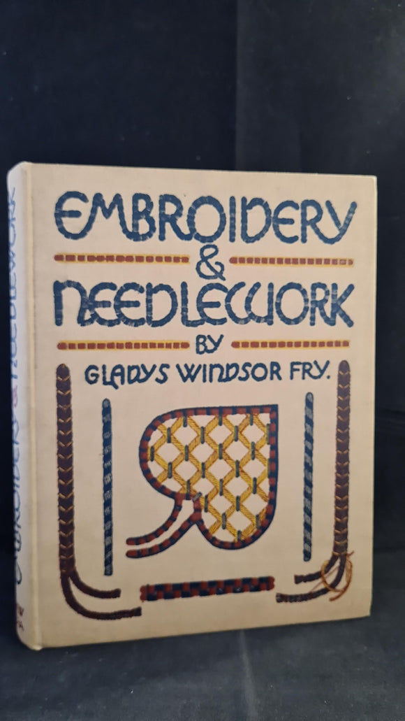 Gladys Windsor Fry - Embroidery & Needlework, New Era Publishing, 1944
