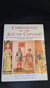 Elizabeth Hallam - Chronicles of the Age of Chivalry, Bramley Books, 1998