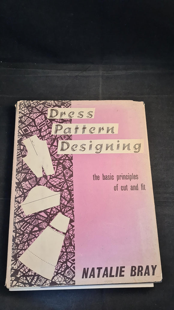 Natalie Bray - Dress Pattern Designing, Crosby Lockwood & Son, 1964