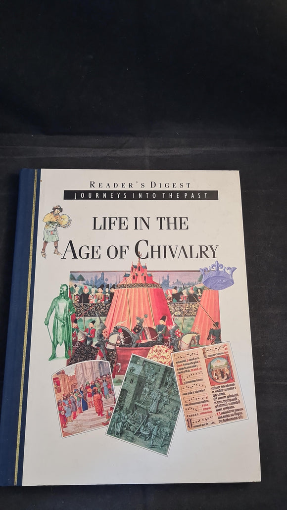 Reader's Digest Life In The Age of Chivalry, 1999