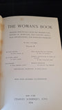 The Woman's Book Volume I & II 1894, Charles Scribner's Sons
