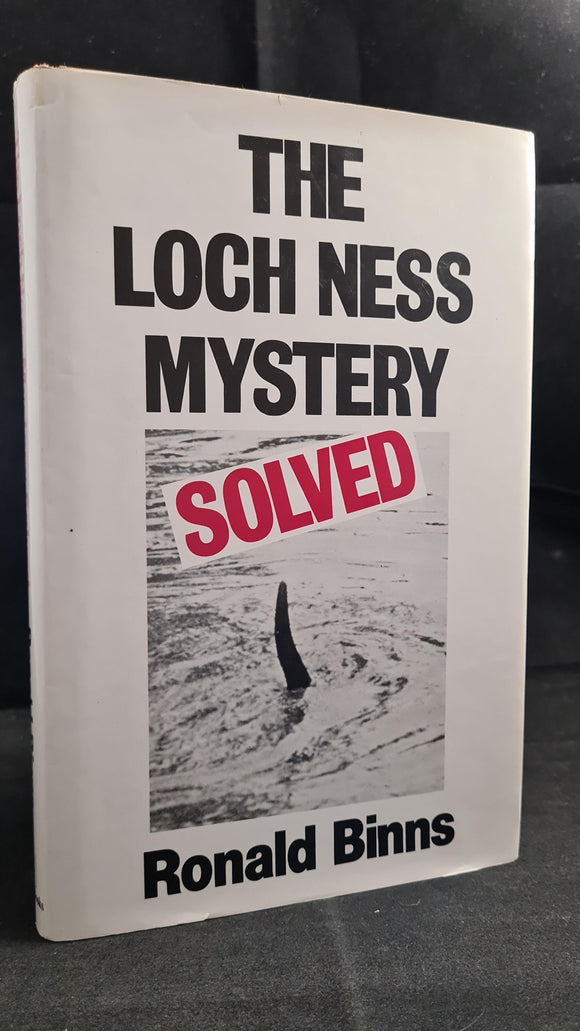 Ronald Binns - The Loch Ness Mystery Solved, Open Books, 1983
