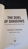 Vincent Cornier - The Duel of Shadows, Crippen & Landru, 2011, First Edition
