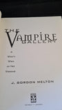 J Gordon Melton - The Vampire Gallery, Visible Ink Press, 1998, Signed, 1st Trade Paperbacks