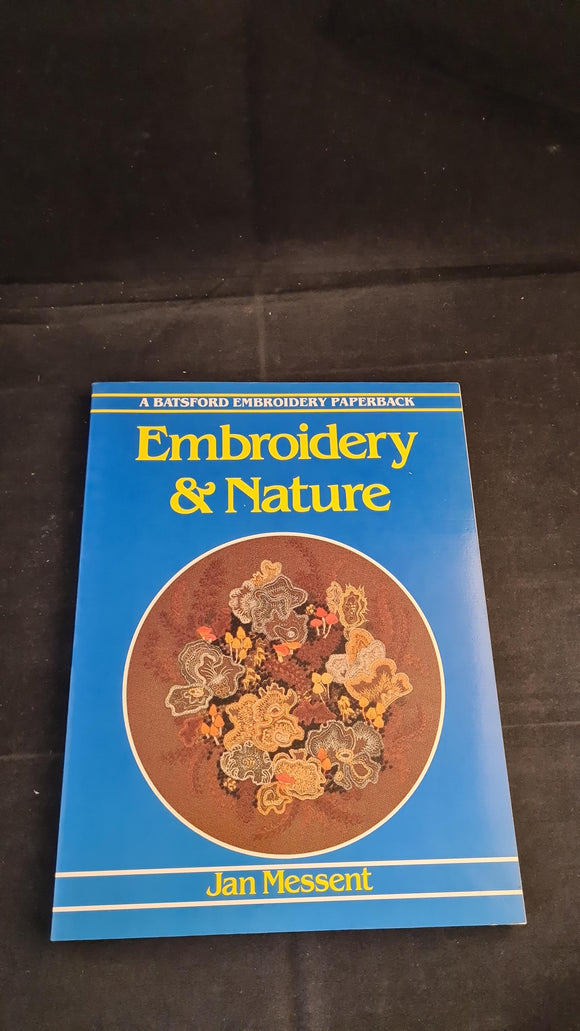 Jan Messent - Embroidery & Nature, B T Batsford, 1985