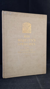 His Majesty's Speeches, The Record of The Silver Jubilee, King George The Fifth 1935