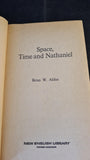 Brian Aldiss - Space, Time & Nathaniel, New English, 1974, Paperbacks