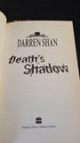 Darren Shan - Death's Shadow, HarperCollins, 2008, First Edition, Inscribed, Signed