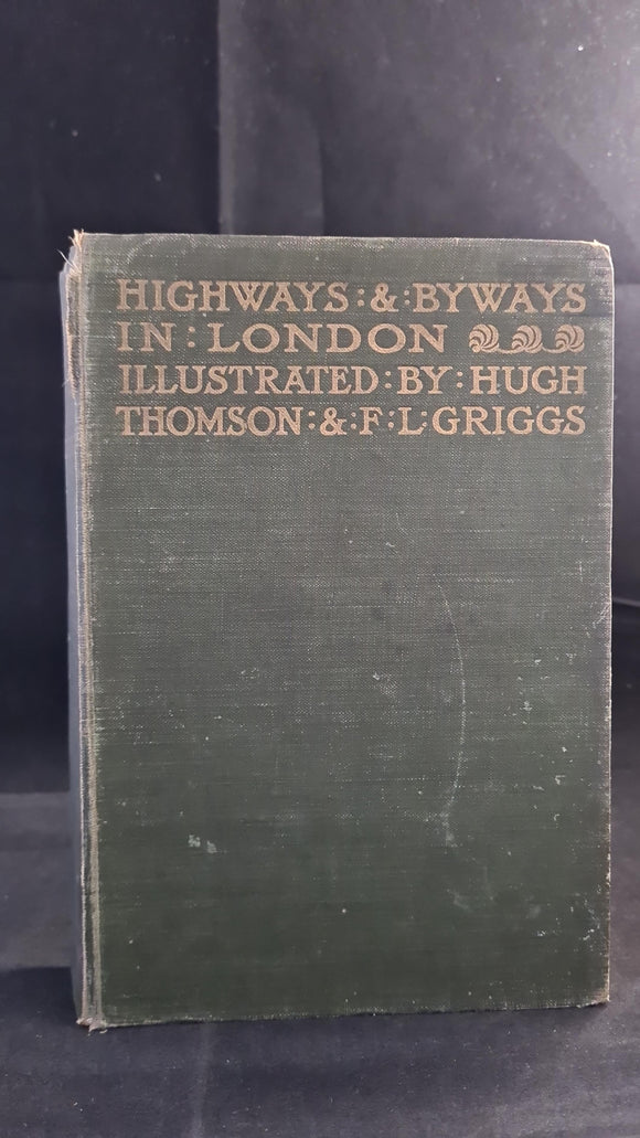 E T Cook - Highways and Byways in London, Macmillan, 1903