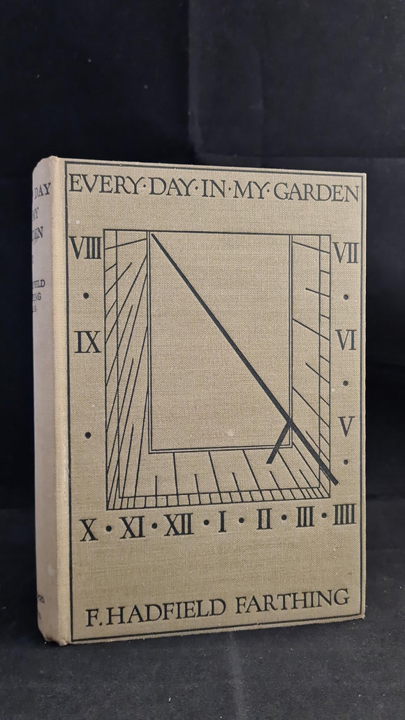 F Hadfield Farthing - Every Day in My Garden, Nicholson & Watson, 1938
