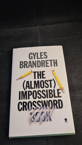 Gyles Brandreth - The (Almost) Impossible Crossword Book, Sphere Books, 1984