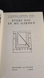 F Hadfield Farthing - Every Day in My Garden, Nicholson & Watson, 1938