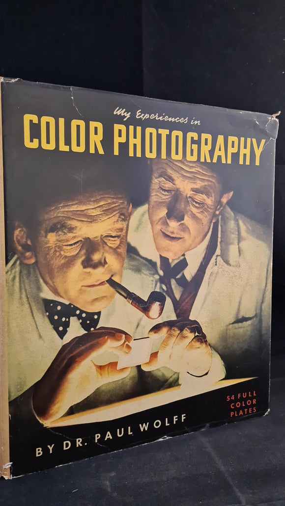 Paul Wolff - My Experiences in Color Photography, Fountain Press, no date