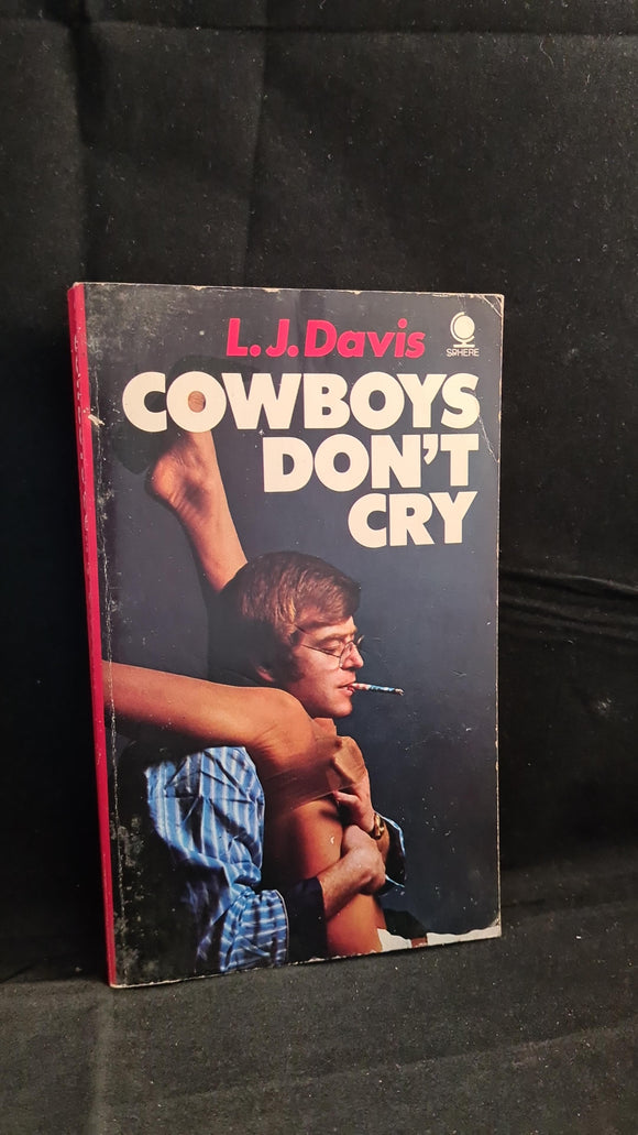 L J Davis - Cowboys Don't Cry, Sphere Books, 1972, Paperbacks
