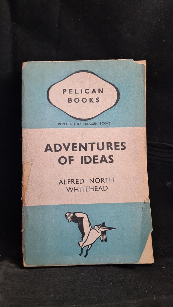 Alfred North Whitehead - Adventures of Ideas, Penguin Books, 1942, Paperbacks