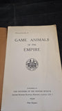 Game Animals of The Empire, British Museum, 1932