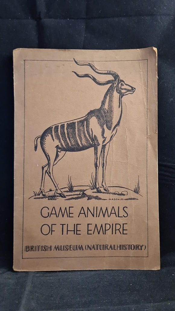 Game Animals of The Empire, British Museum, 1932
