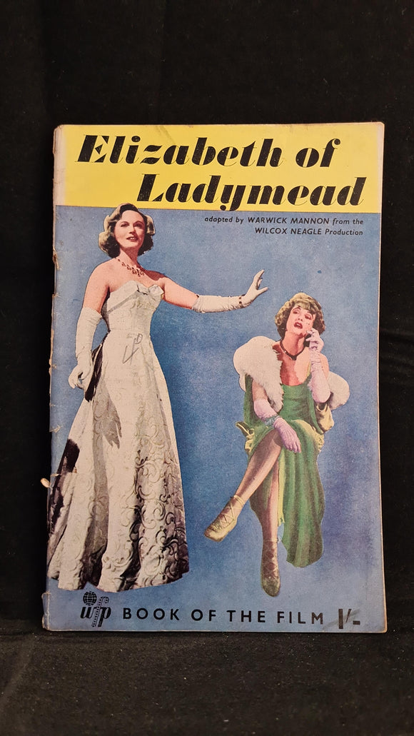 Warwick Mannon - Elizabeth of Ladymead, World Film, 1949