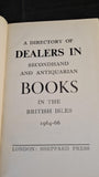 Dealers in Secondhand & Antiquarian Books in the British Isles 1964-66, Sheppard Press 1965
