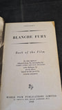 Eric Britton - Blanche Fury, Book of the Film, World Film, 1948