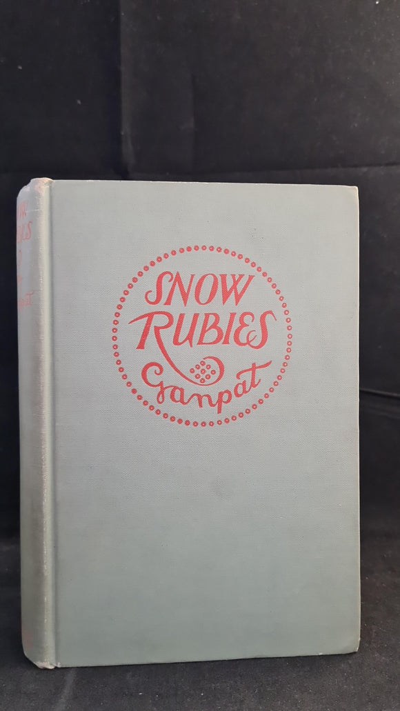 Ganpat - Snow Rubies, Houghton Mifflin, 1925, Inscribed, Signed