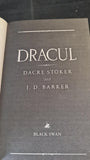 Dacre Stoker & J D Barker - Dracul, Black Swan, 2019, Paperbacks