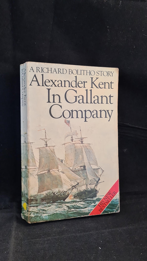 Alexander Kent - In Gallant Company, Arrow Books, 1978, Paperbacks