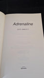 Jeff Abbott - Adrenaline, Sphere Books, 2010, Paperbacks