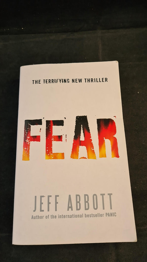 Jeff Abbott - Fear, Sphere Books, 2007, Paperbacks