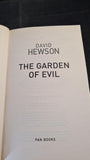 David Hewson - The Garden of Evil, Pan Books, 2008, Paperbacks