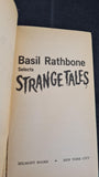 Basil Rathbone - Strange Tales, Belmont Books, 1968, Paperbacks