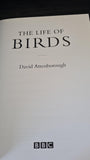 David Attenborough - The Life of Birds, BBC, 1998